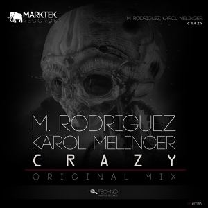 Обложка для M. Rodriguez, Karol Melinger - Crazy