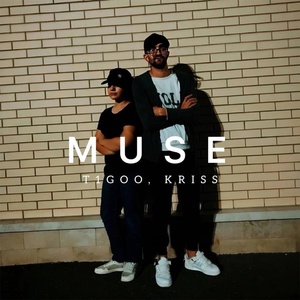 Обложка для T1GOO, KRISS - Muse