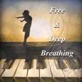 Обложка для Deep Breaths Music Oasis - Nocturne No. 3 (Deep Breath with Background Piano)