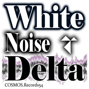 Обложка для A1 Code, Aspabrain, Binaurola - Delta White Noise 114,6 Hz