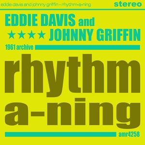 Обложка для Johnny Griffin, Eddie Davis - Rhythm-a-Ning