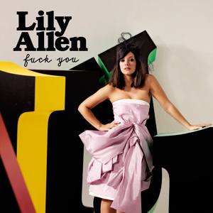 Обложка для Lily Allen - Fuck You