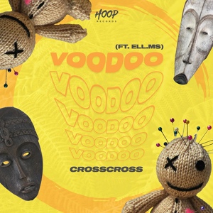 Обложка для CrossCross, Ell.MS, Hoop Records - Voodoo