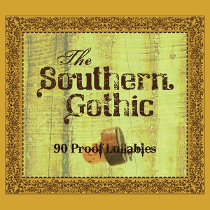 Обложка для The Southern Gothic - Let Ya Slide