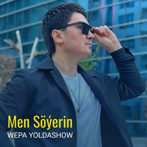 Обложка для Wepa Yoldashow - Men Söýerin