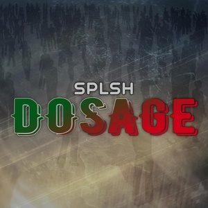 Обложка для SPLSH - Dosage