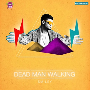 Обложка для Smiley - Dead Man Walking (Speak One Remix Radio Edit)