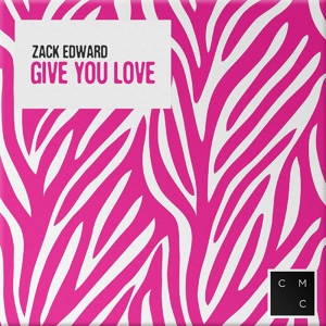 Обложка для Zack Edward - Give You Love