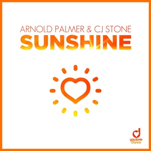 Обложка для Arnold Palmer, CJ Stone - Sunshine