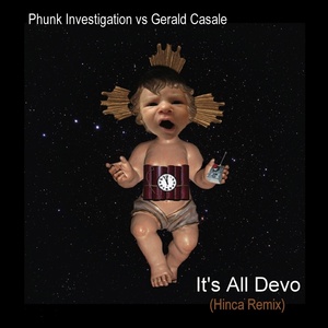 Обложка для Phunk Investigation feat. Gerald Casale - It's All Devo