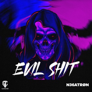 Обложка для N36atrøn - Evil Shit