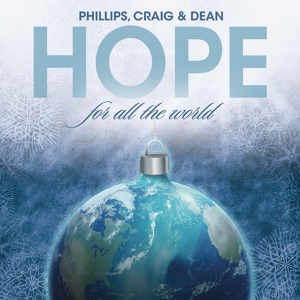 Обложка для Phillips, Craig & Dean - God Rest Ye Merry Gentlemen
