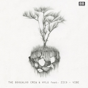 Обложка для The Boogaloo Crew and Hylu ft. Zico - Vibe (Joe Syntax Remix)