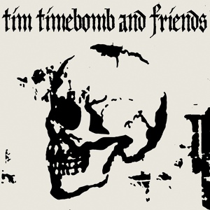 Обложка для Tim Timebomb - Saturday Night At The Movies