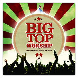 Обложка для Big Top Worship Band - Song of Moses