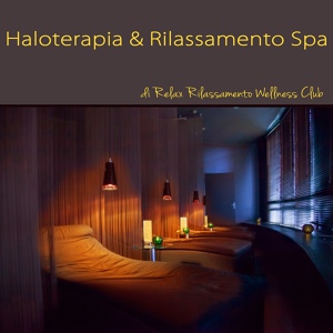 Обложка для Relax Rilassamento Wellness Club - Relax New Age
