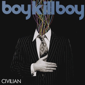 Обложка для Boy Kill Boy - Shoot Me Down