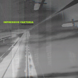 Обложка для IMPRESSIVE FAKTORIA - Interference II