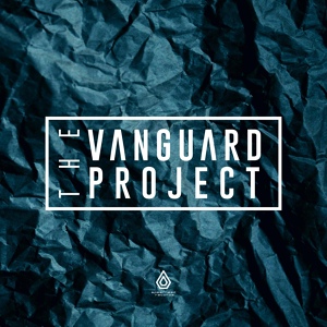 Обложка для The Vanguard Project - Want U Back