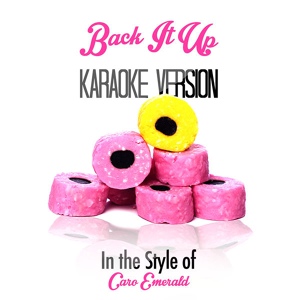 Обложка для Karaoke - Ameritz - Back It Up (In the Style of Caro Emerald) [Karaoke Version]