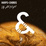 Обложка для Harps & Chords - Up All Night