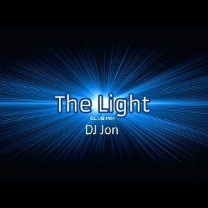 Обложка для DJ Jon - The Light