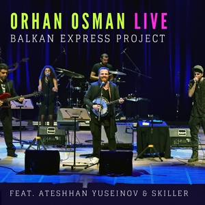 Обложка для Orhan Osman feat. Dilan Bilmez, SkilleR, Ateshhan Yuseinov - Jovano Jovanke