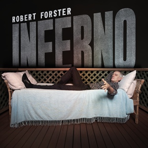 Обложка для Robert Forster - I'll Look After You