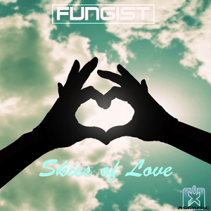 Обложка для Fungist - Skies of Love