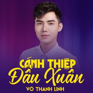 Обложка для Võ Thanh Linh - Cánh Thiệp Đầu Xuân