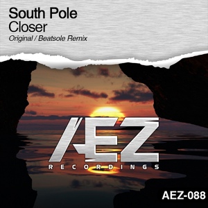 Обложка для South Pole - Closer (Original Mix) NS