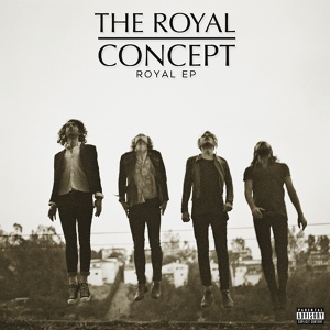 Обложка для The Royal Concept - Shut The World