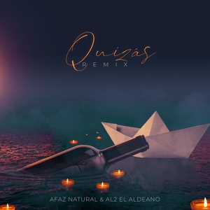 Обложка для Afaz Natural, Al2 El Aldeano - Quizás - Remix