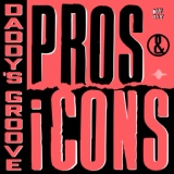 Обложка для Daddy's Groove - Pros & iCons
