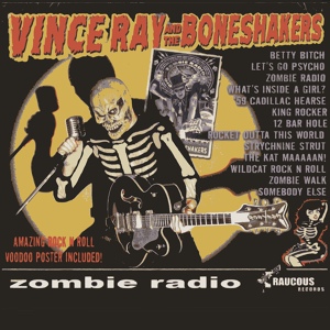 Обложка для Vince Ray & The Boneshakers - Betty Bitch