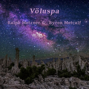 Обложка для Ralph Metzner,Byron Metcalf - Völuspa Soundtrack Journey