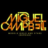 Обложка для Miguel Campbell - Models, Girls & Stars