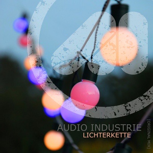 Обложка для Audio Industrie - Lichterkette