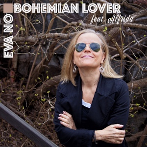 Обложка для Eva No feat. Alfrida - Bohemian Lover (feat. Alfrida)