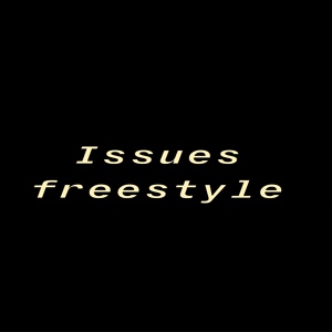 Обложка для Daphey - Issues Freestyle