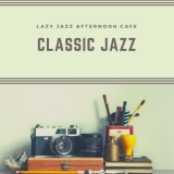 Обложка для Classic Jazz - Talk of the Town