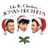 Обложка для Jonas Brothers - Like It's Christmas