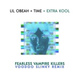Обложка для Lil Obeah, Time, Extra Kool - Fearless Vampire Killers