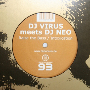 Обложка для DJ Virus meets DJ Neo - Raise The Bass