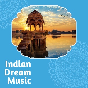 Обложка для Sitar Karubi - Indian Dream Music