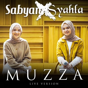 Обложка для Sabyan, Syahla - Muzza