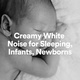 Обложка для White Noise Rain - Creamy White Noise for Sleeping, Infants, Newborns, Pt. 1