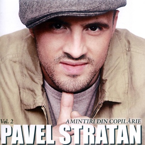 Обложка для Pavel Stratan - Pestisorul De Aur