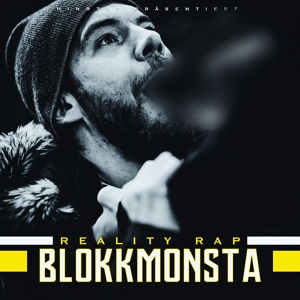 Обложка для Blokkmonsta, DJ Reaf - Reality Rap