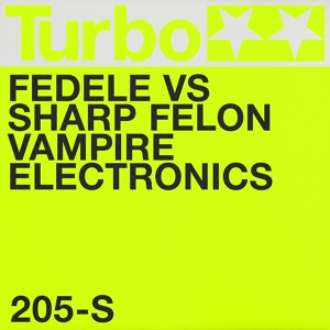 Обложка для Fedele, Sharp Felon - Vampire Electronics
